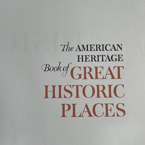 The American Heritage Book of Great Historic Places - Picture 4 of 14